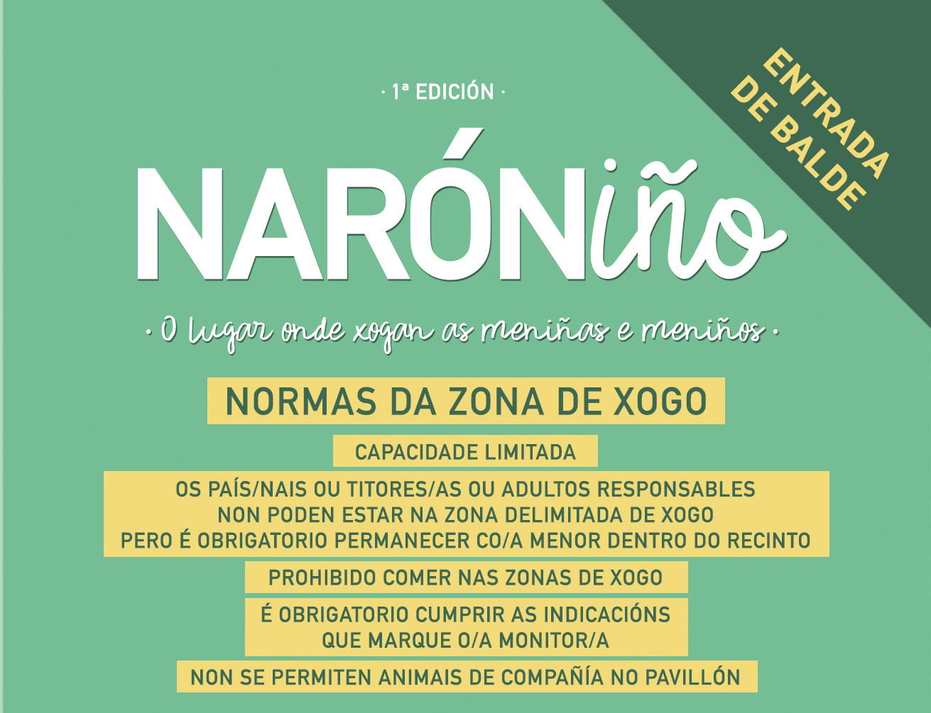 En que consiste o NARONIÑO? Un espazo duns 800 metros cadrados do recinto do polideportivo Campo da Serra dividirase en varias zonas, nas que se delimitarán os espazos nos que se realizarán un total de oito talleres.  “Mundo juego chef”: obradoiros de coc